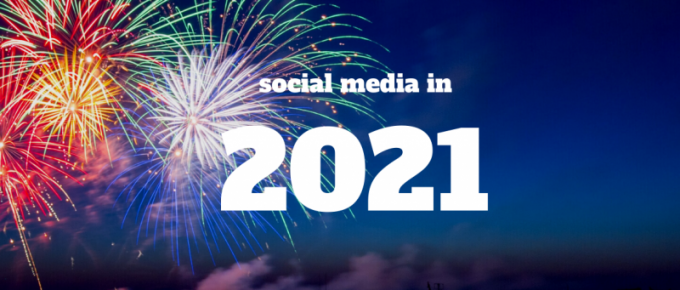 social media trends in 2021